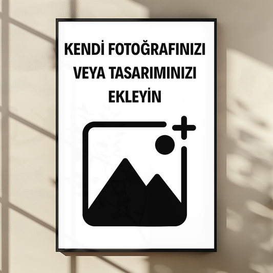 Kişiye Özel Fotoğraf Poster